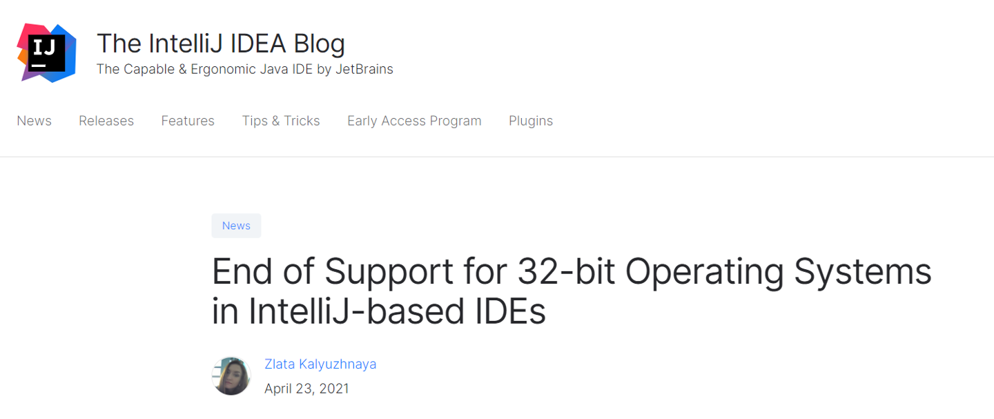 JetBrains： IDEA 等所有基于 IntelliJ 的 IDE 将不再支持 32 位操作系统