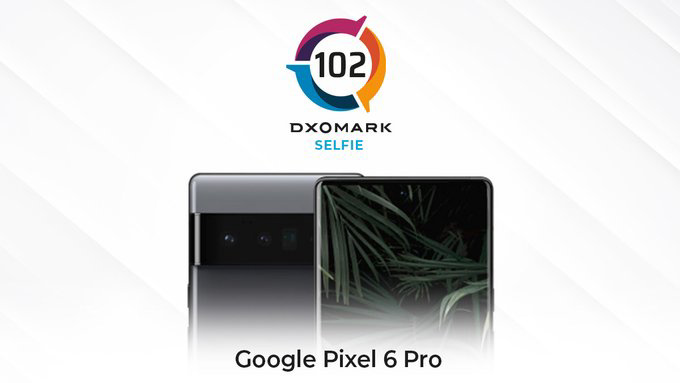 DXOMARK 公布谷歌 Pixel 6 Pro 相机评分：135 分排名第七