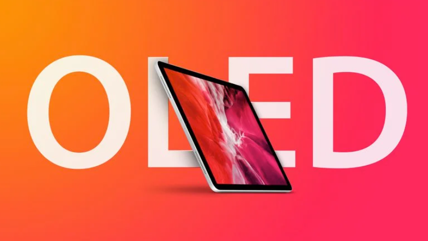 分析师：苹果计划 2024 年推出 OLED 屏的 11/12.9 英寸 iPad Pro